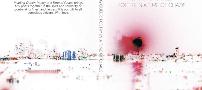 Purchase Reading Queer: Poetry In A Time of Chaos